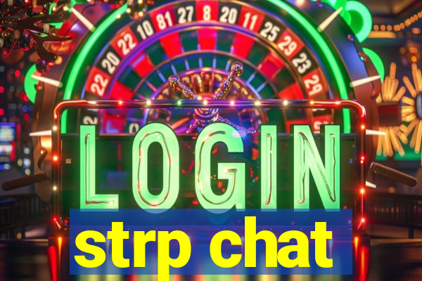 strp chat